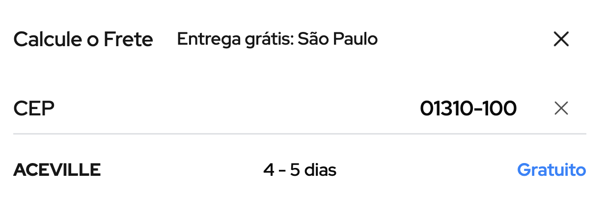Recorte da calculadora de frete aberta com CEP 01310-100 devolvendo Entrega grátis São Paulo, ACEVILLE, 4 a 5 dias, Gratuito